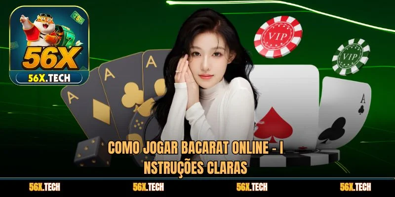 Como jogar Bacarat online - Instruções claras