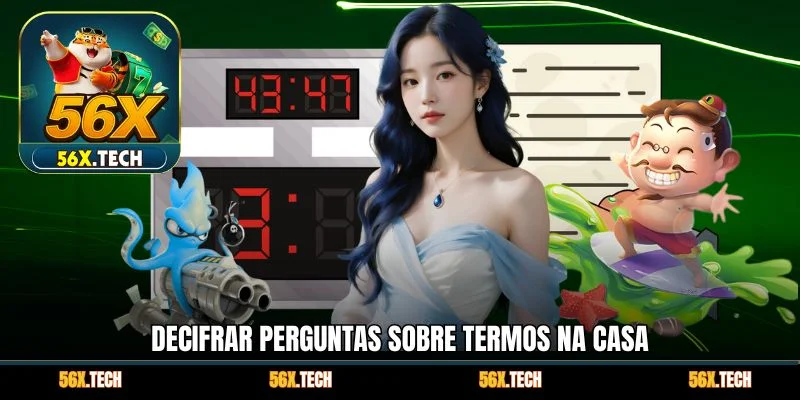 Decifrar perguntas sobre termos na casa