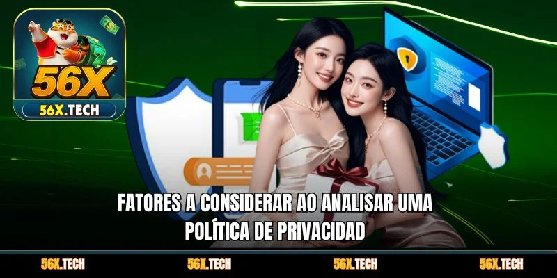 Fatores a considerar ao analisar uma Política de Privacidad 