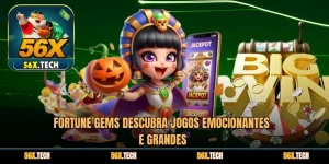 Fortune Gems Descubra jogos emocionantes e grandes