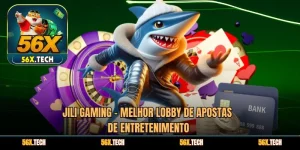 Jili Gaming - Melhor Lobby de Apostas de Entretenimento