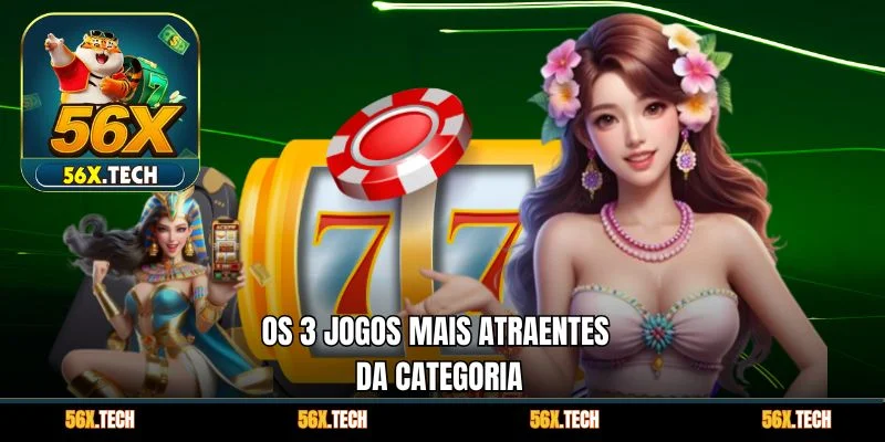 Os 3 jogos mais atraentes da categoria