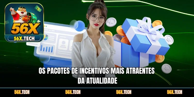 Os pacotes de incentivos mais atraentes da atualidade